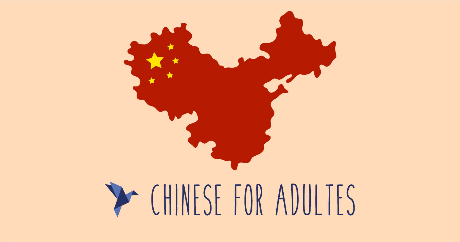 Chinese for Adultes